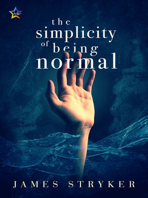 cover image of The Simplicity of Being Normal